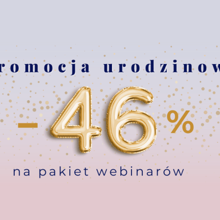 Pakiet 3 webinarów w wyjątkowej cenie